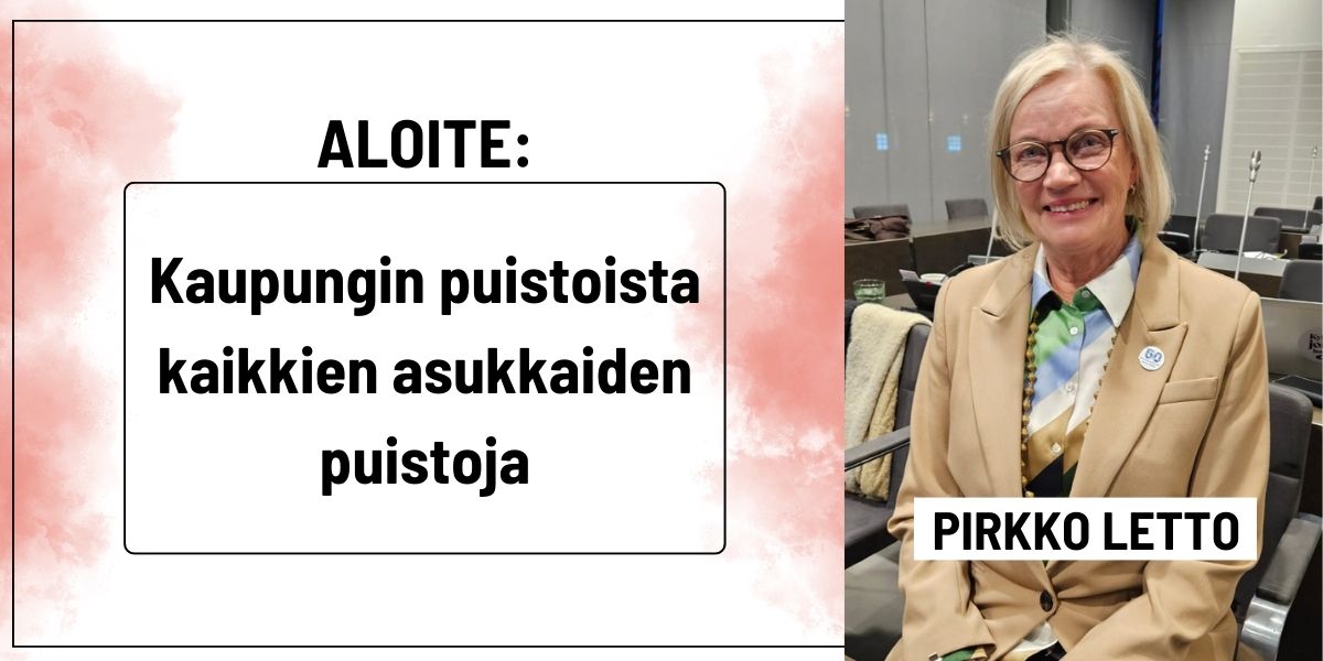 Aloite: Kaupungin puistoista kaikkien asukkaiden puistoja