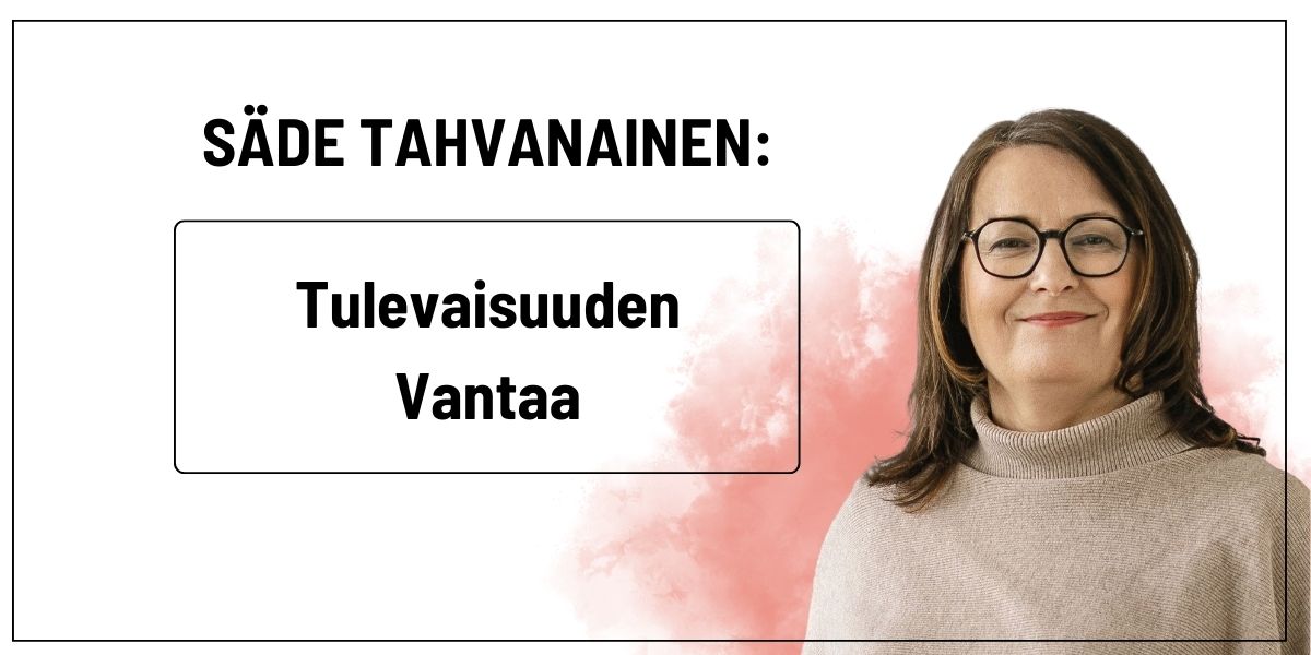 Säde Tahvanainen: Tulevaisuuden Vantaa
