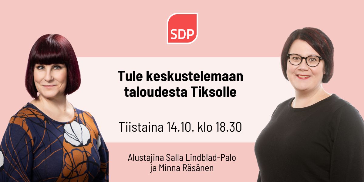 TULE KESKUSTELEMAAN TALOUDESTA TIKSOLLE!
